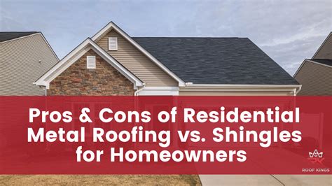 Pros & Cons of Residential Metal Roofing vs. Shingles for Homeowners ...