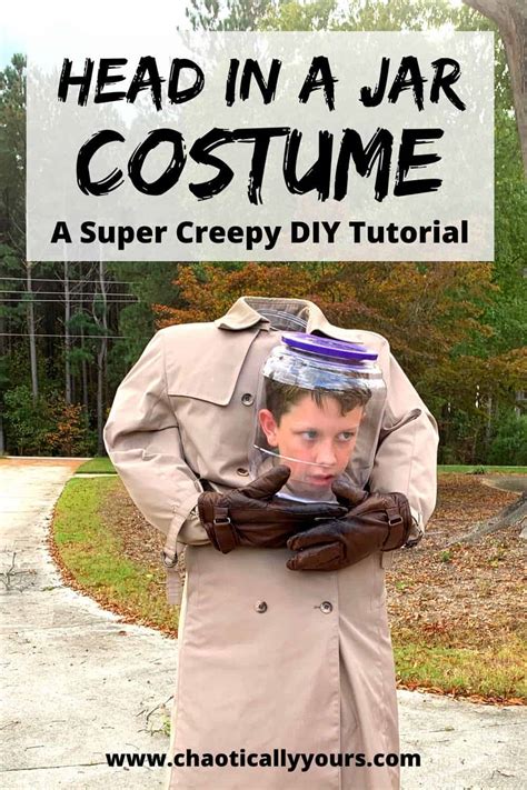 Headless Costume: Full DIY Head-In-A-Jar Tutorial - Chaotically Yours