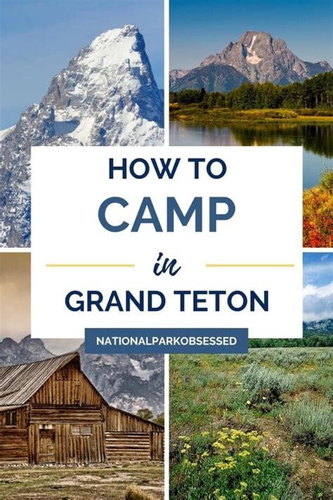 The Ultimate Guide to Camping in Grand Teton National Park - National ...