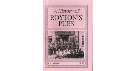 A History of Royton's Pubs by Rob Magee