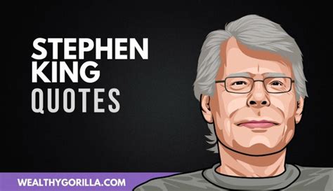 50 Wise Stephen King Quotes (2023) | Wealthy Gorilla