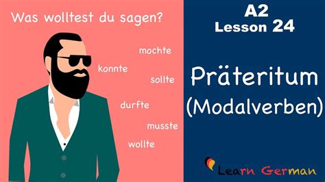 A2 - Lesson 24 | Präteritum (Modalverben) | Preterite (Modal Verbs ...