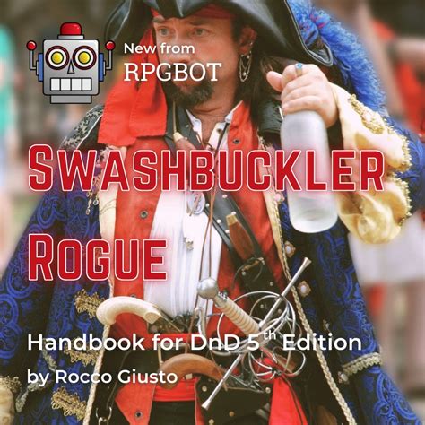 DnD 5e - New Swashbuckler Rogue Handbook : r/RPGBOT