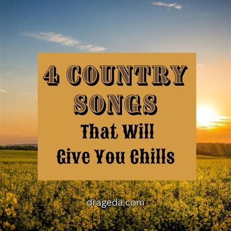 4 Country Songs That Will Give You Chills - Heart of Country Music ...