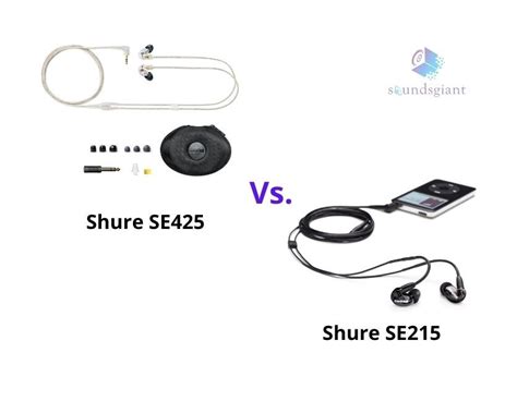 Shure SE215 vs SE425 - Why Shure SE425 is Better? | Sounds Giant