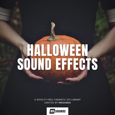 FREE Halloween Sounds (Royalty-Free) - 99Sounds