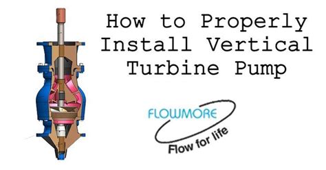 how to properly install vertical turbine pump in your home or office ...