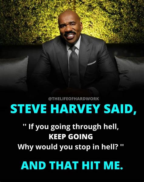 steve harvey quotes about life - Laurence Franco