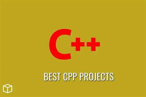 9 Best C++ Projects Ideas for CPP Beginners | Programming Cube