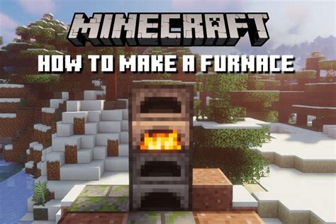 How to Make a Furnace in Minecraft: Step-by-Step Guide