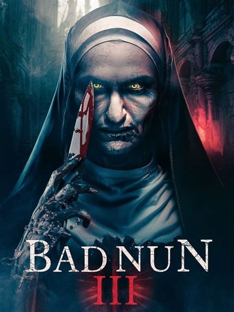 The Bad Nun 3 (2024) — The Movie Database (TMDB)