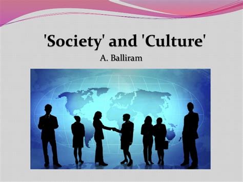 'society' and 'culture'