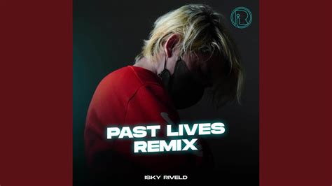 Past Lives Remix - YouTube Music