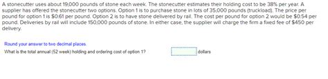 Solved A stonecutter uses about 19,000 pounds of stone each | Chegg.com