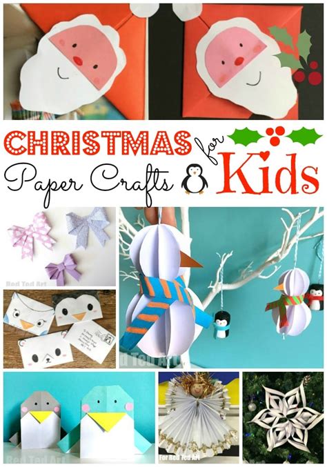 christmas-paper-crafts-for-kids - Red Ted Art's Blog