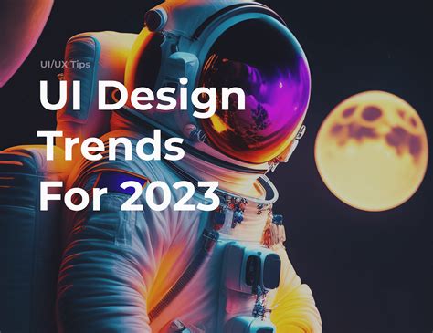 UI Design Trends For 2023 - UI/UX Tips on Behance