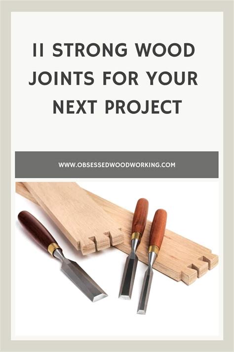 11 Strong Wood Joints For Your Next Project