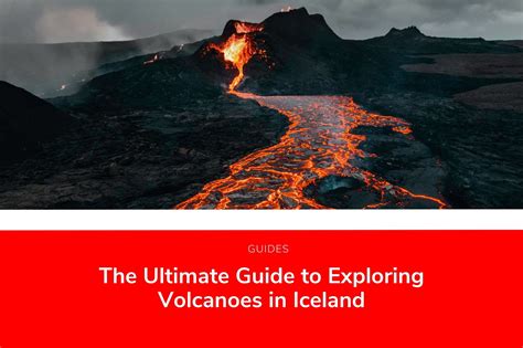 The Ultimate Guide To Iceland's Volcanoes | Lotus Car Rental