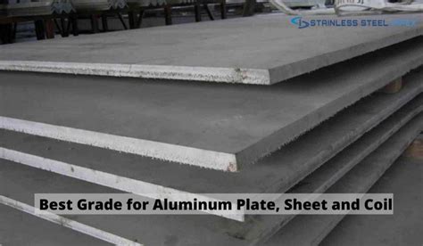 Selecting the Best Grade for Aluminum Plate, Sheet and Coil.