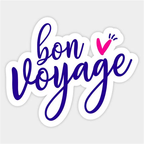 bon voyage - buen viaje - Bon Voyage - Sticker | TeePublic