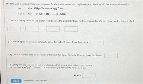 Solved The following mechanism has been proposed for the | Chegg.com