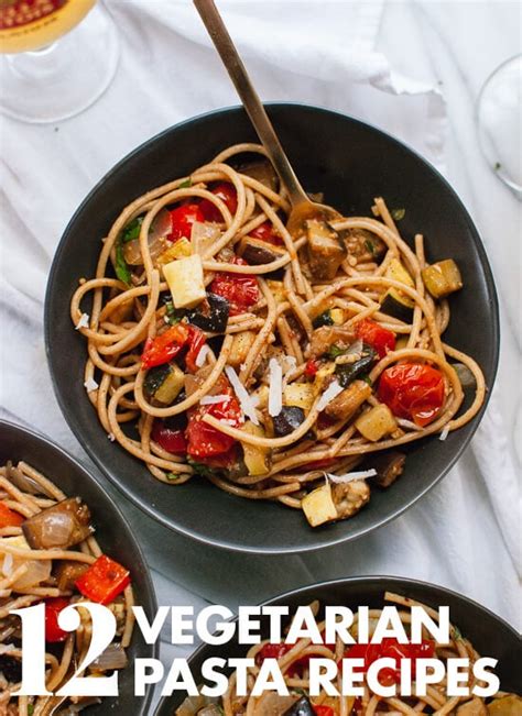 12 Vegetarian Pasta Recipes - Cookie and Kate