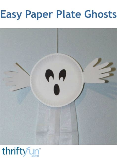 Easy Paper Plate Ghosts | ThriftyFun