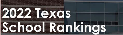 Texas School Rankings- 2022 - CHILDREN AT RISK