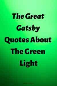 7 The Great Gatsby Quotes About The Green Light With Page Numbers ...