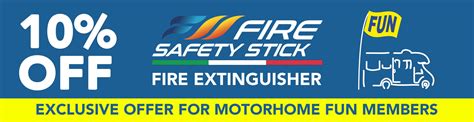 Fire Safety Stick offer for Motorhome Fun - Fire Safety Stick