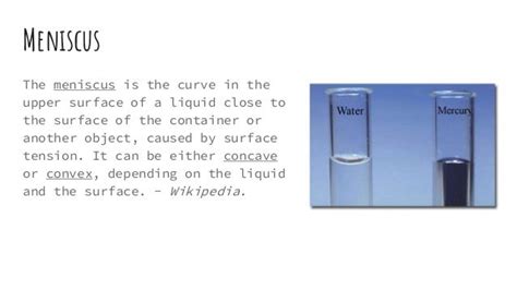 Meniscus in water and capillary action