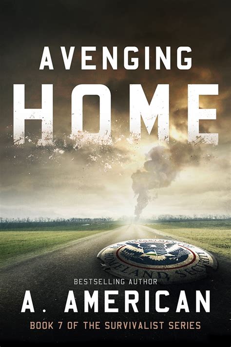 Design Book Cover - AVENGING HOME - SURVIVALIST SERIES - BOOK 7