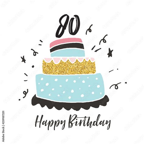 80th birthday hand drawn cake birthday card Stock Vector | Adobe Stock