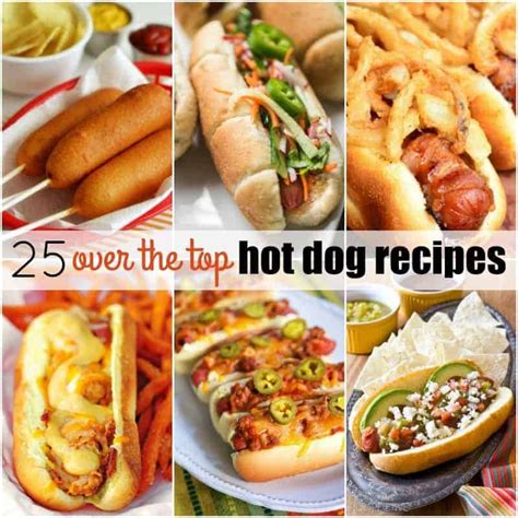 25 Over The Top Hot Dog Recipes ⋆ Real Housemoms