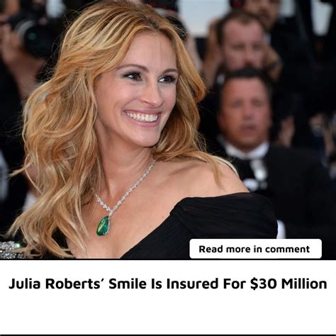 Julia Roberts’ Smile Is Insured For $30 Million - News