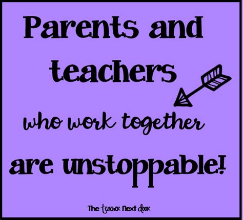 Quotes About Parents And Teachers Working Together - Life Changing Quotes