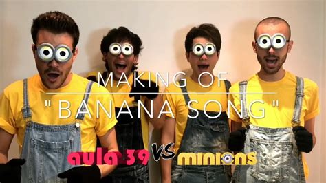 Minions Banana Song