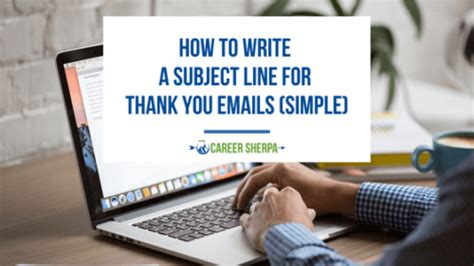 How To Write A Subject Line For Thank You Emails (Simple)