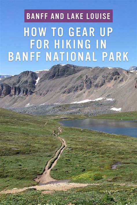 How to gear up for hiking in banff national park – Artofit