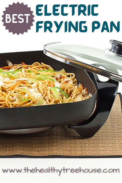 Best Electric Frying Pan for %currentyear% - The Healthy Treehouse