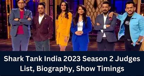 Shark Tank India 2023 Season 2 Judges List, Biography, Show Timings