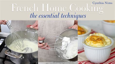 French Home Cooking: The Essential Techniques | Craftsy