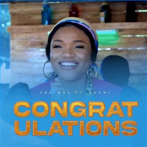 [DOWNLOAD VIDEO] Congratulations - Ada Ehi Ft. Buchi » Gospel Songs