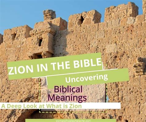 Zion In The Bible: Uncovering The Biblical Meanings