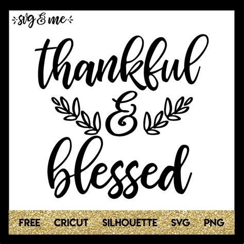 Thankful and Blessed for Thanksgiving - SVG & Me