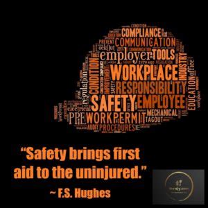 100 Safety Quotes to Keep You Safe at Workplace, Home and on Roads