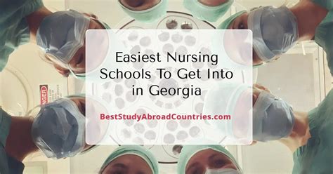 Top 10 Easiest Nursing Schools To Get Into in Georgia [Highest ...