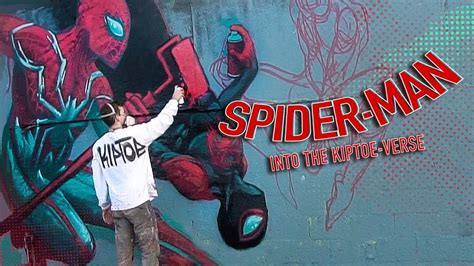 Graffiti Spider-Man: Into the Kiptoe-Verse! - YouTube