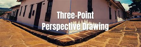 Three-Point Perspective Drawing: Make Awesome Realism in Art