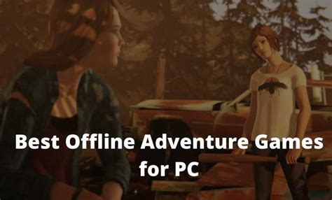 20 Best Offline Adventure Games For PC Laptop Desktop 2024 - Technowizah